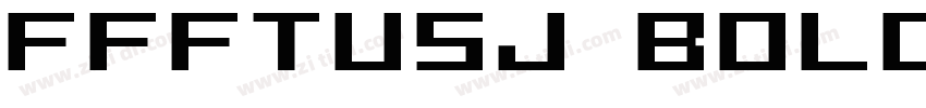 FFFTusj Bold字体转换